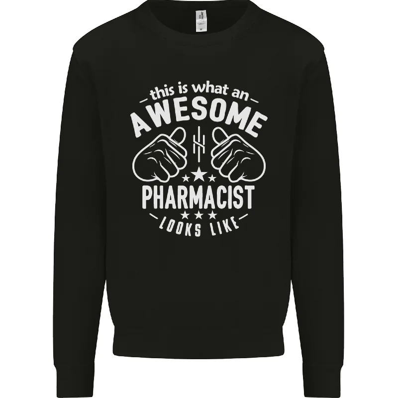 An Awesome Pharmacist Looks Like Mens Sweatshirt JumperHoodie with Slim Fit Tailored Modern An Awesome Pharmacist Looks Like Mens Sweatshirt JumperHoodie with Slim Fit Tailored Modern