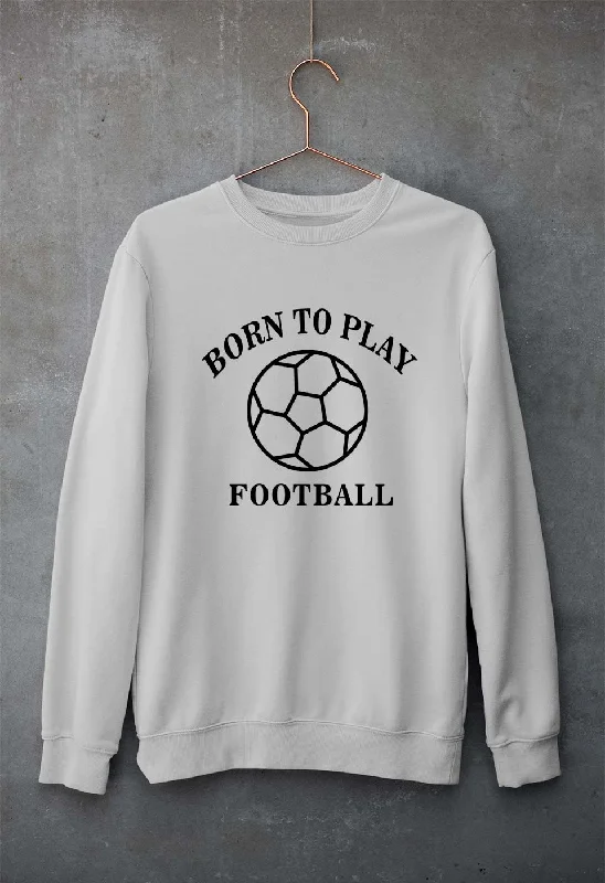 Play Football Unisex Sweatshirt for Men/Women Hoodie with Slit Hem Functional Movement