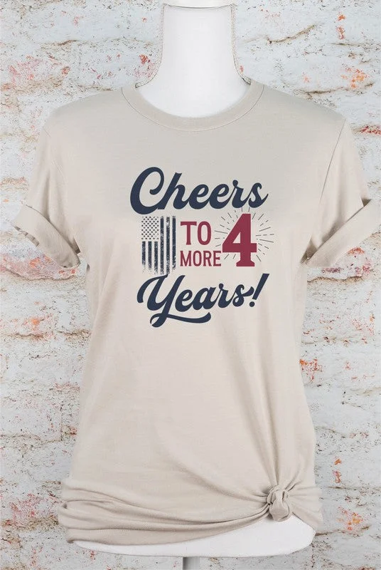 Cheers to 4 More Years Election Graphic Tee Striped Floral Plaid