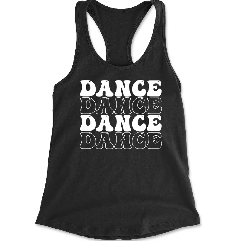 Dance Dance Dance Dance Racerback Tank Top for Women trendy tank top