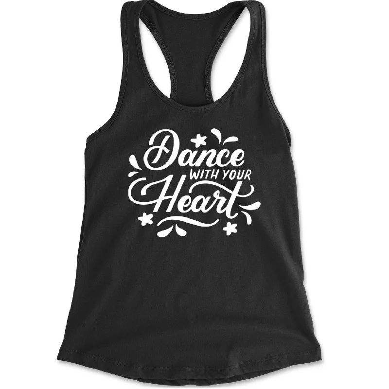 Dance With Your Heart Racerback Tank Top for Women flirty tank top