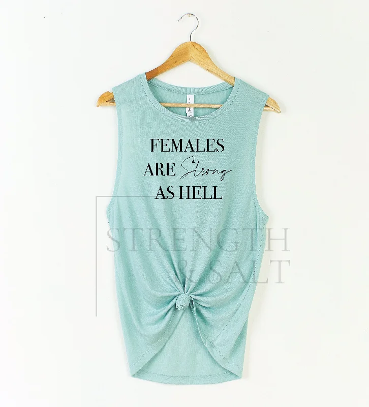 Females Are Strong Hell Muscle Tank fitted tank top