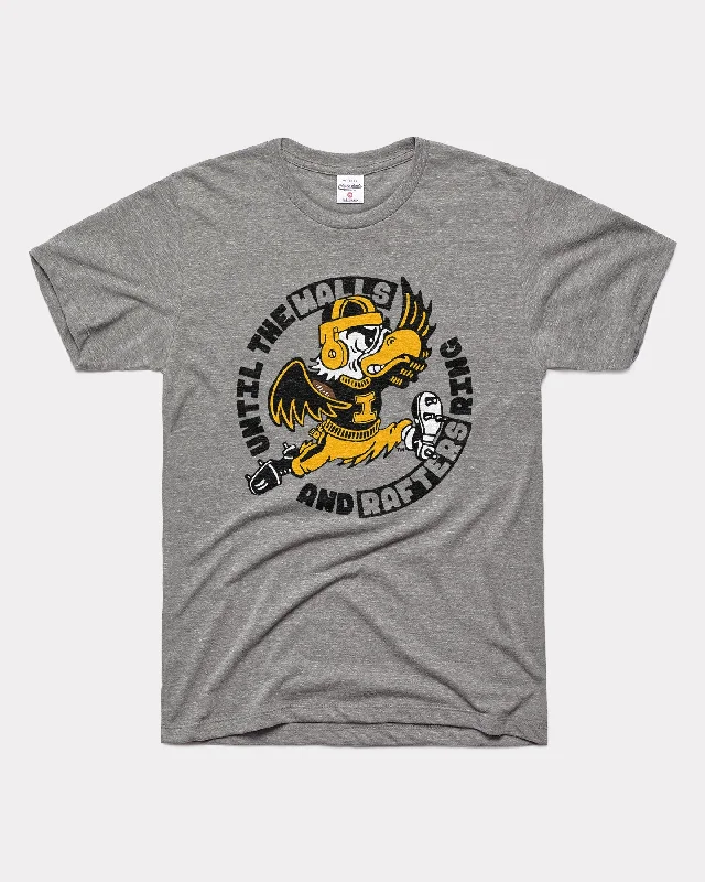 Until the Walls and Rafters Ring Iowa Grey T-Shirt Cozy Warm Stylish