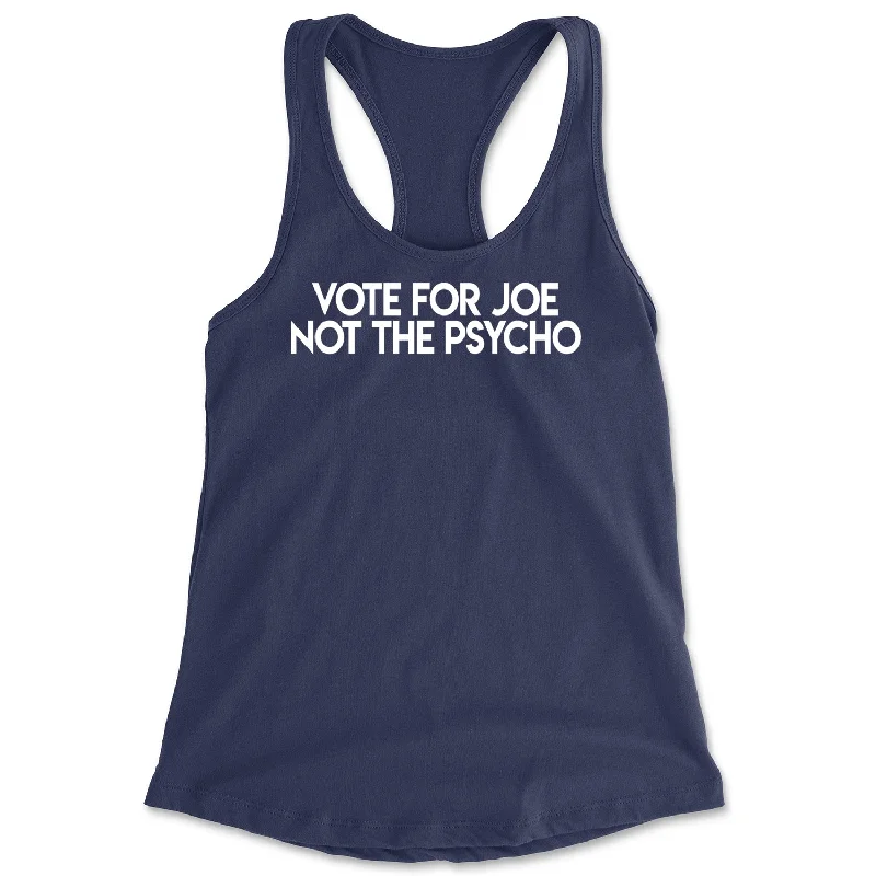 Vote For Joe Not The Psycho Racerback Tank Top for Women lace back tank