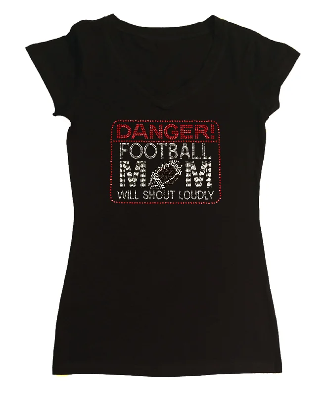 Womens T-shirt with Danger Football Mom Will Shout Loudly in Rhinestones Houndstooth Herringbone Solid Womens T-shirt with Danger Football Mom Will Shout Loudly in Rhinestones Houndstooth Herringbone Solid